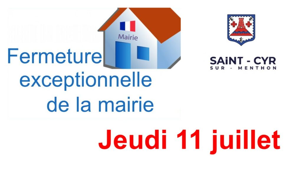 fermeture exceptionnelle de la mairie le 11 juillet