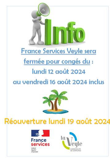 Affiche Fermeture estivale de France Services