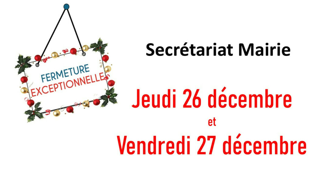 fermeture exceptionnelle mairie 26 et 27 décembre